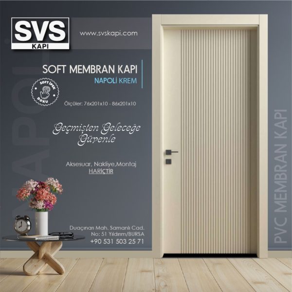 Soft Membran Kapı Napoli (Krem) | SVS Kapı Bursa