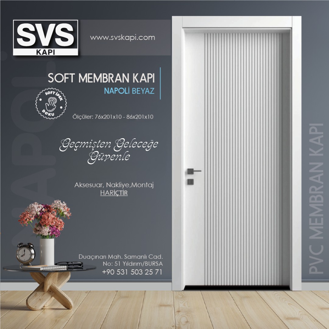 Soft Membran Kapı Napoli (Beyaz) | SVS Kapı Bursa