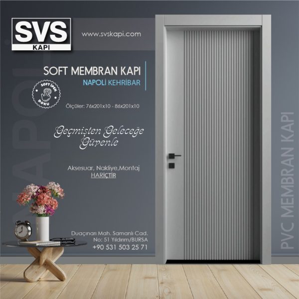 Soft Membran Kapı Napoli (Kehribar) | SVS Kapı Bursa
