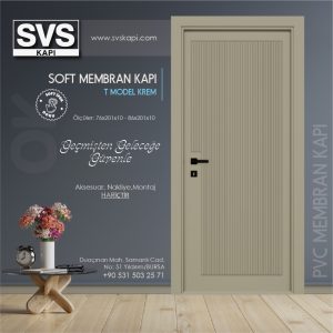 Soft Membran Kapı T Model (Krem) | SVS Kapı Bursa