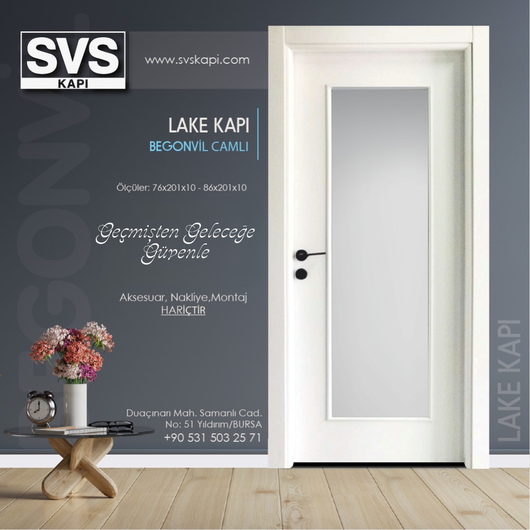 Lake Kapı Begonvil Camlı (Beyaz) | SVS Kapı Bursa